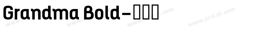 Grandma Bold字体转换